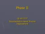 Phase II