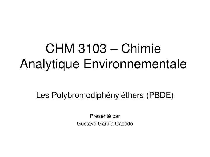 chm 3103 chimie analytique environnementale