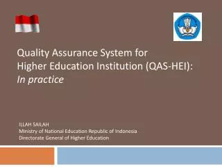 Quality Assurance System for Higher Education Institution (QAS-HEI): In practice