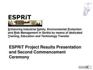 ESPRiT Project Results Presentation and Second Commencement Ceremony