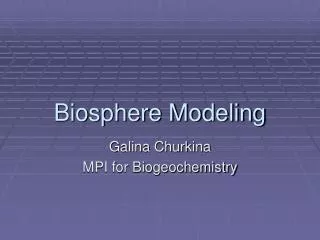 Biosphere Modeling