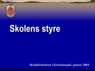 skolens styre