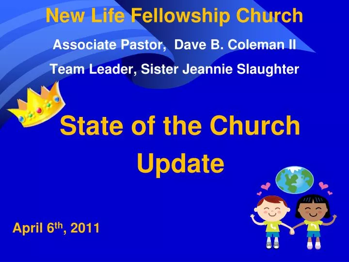 new life fellowship church associate pastor dave b coleman ii team leader sister jeannie slaughter