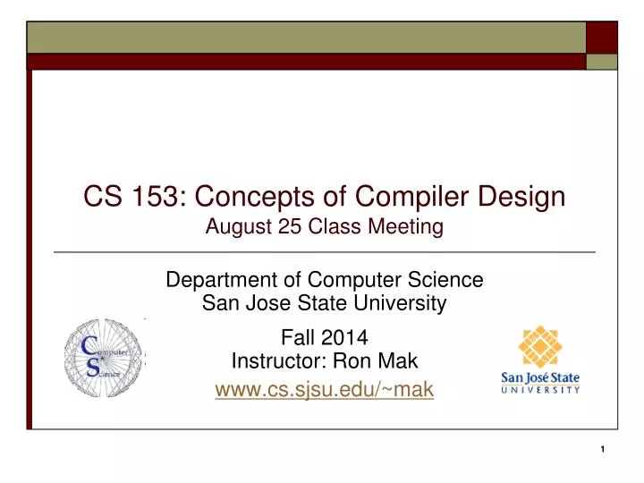 cs 153 concepts of compiler design august 25 class meeting