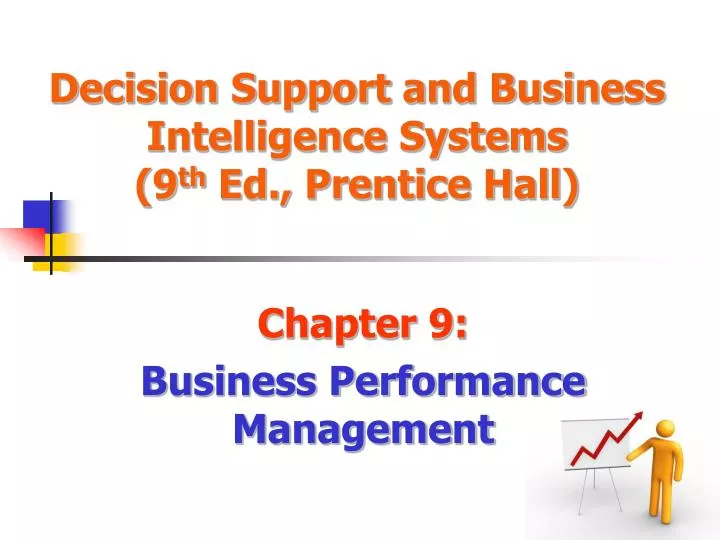decision support and business intelligence systems 9 th ed prentice hall