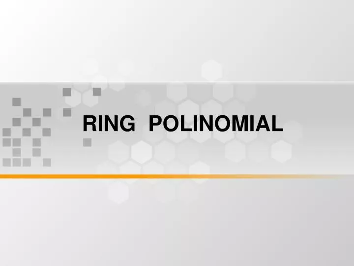 ring polinomial