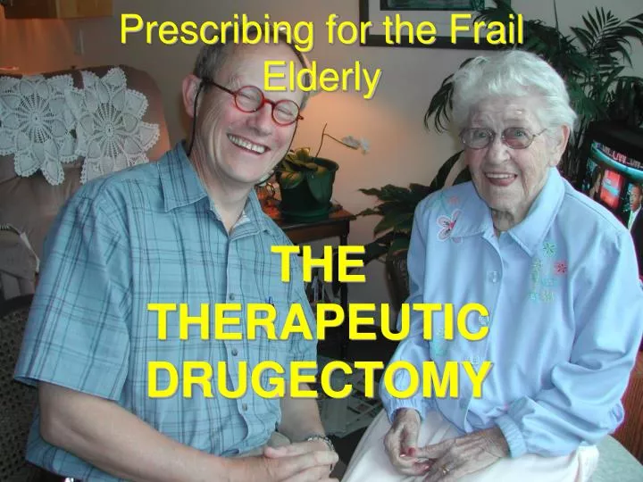 prescribing for the frail elderly