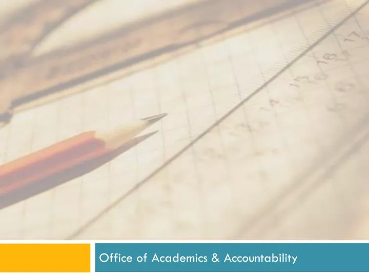 office of academics accountability