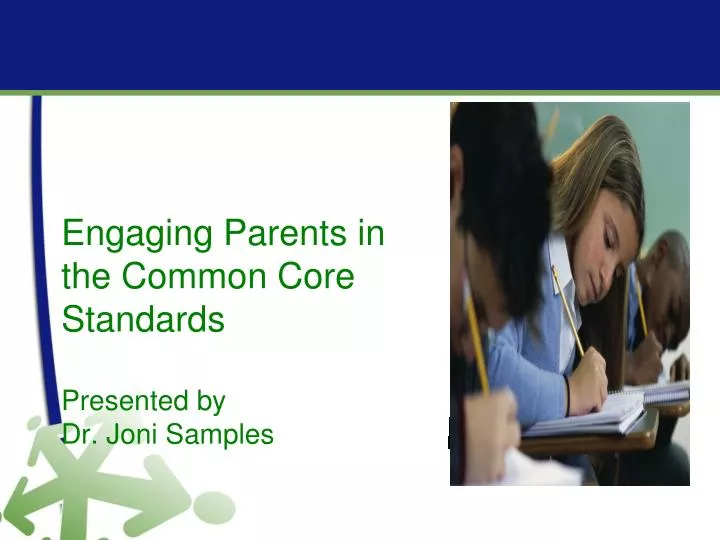 engaging parents in the common core standards presented by dr joni samples