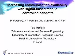 Increasing communication availability with signal-based mobile controlled handoffs