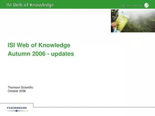 ISI Web of Knowledge Autumn 2006 - updates