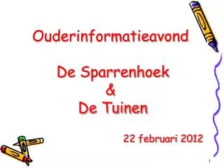 ouderinformatieavond de sparrenhoek de tuinen