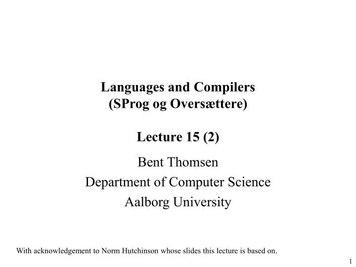 languages and compilers sprog og overs ttere lecture 15 2