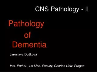 CNS Pathology - II