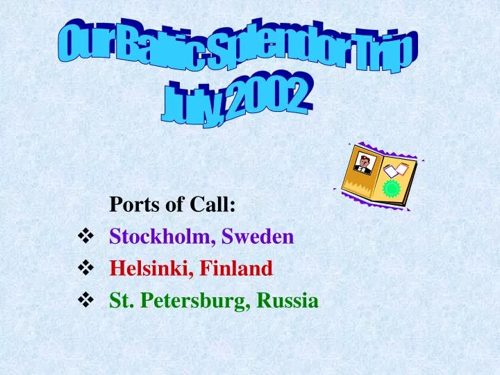 ports of call stockholm sweden helsinki finland st petersburg russia