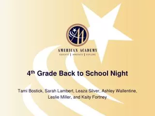 4 th Grade Back to School Night