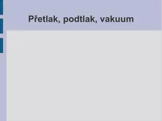 p etlak podtlak vakuum