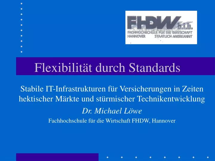 flexibilit t durch standards