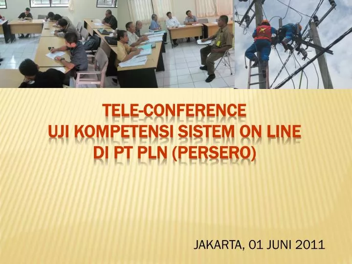 tele conference uji kompetensi sistem on line di pt pln persero