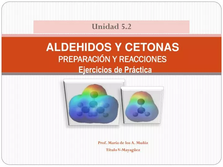 aldehidos y cetonas preparaci n y reacciones