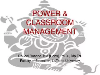 POWER &amp; CLASSROOM MANAGEMENT