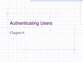 Authenticating Users