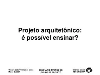 projeto arquitet nico poss vel ensinar