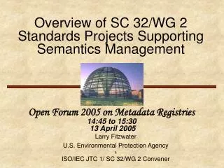 Overview of SC 32/WG 2 Standards Projects Supporting Semantics Management
