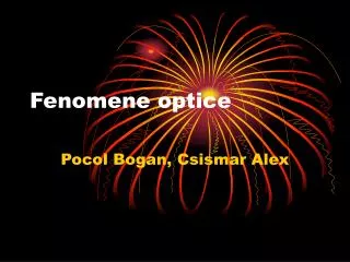 fenomene optice