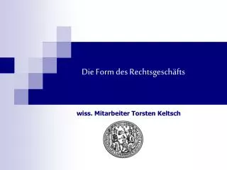 die form des rechtsgesch fts