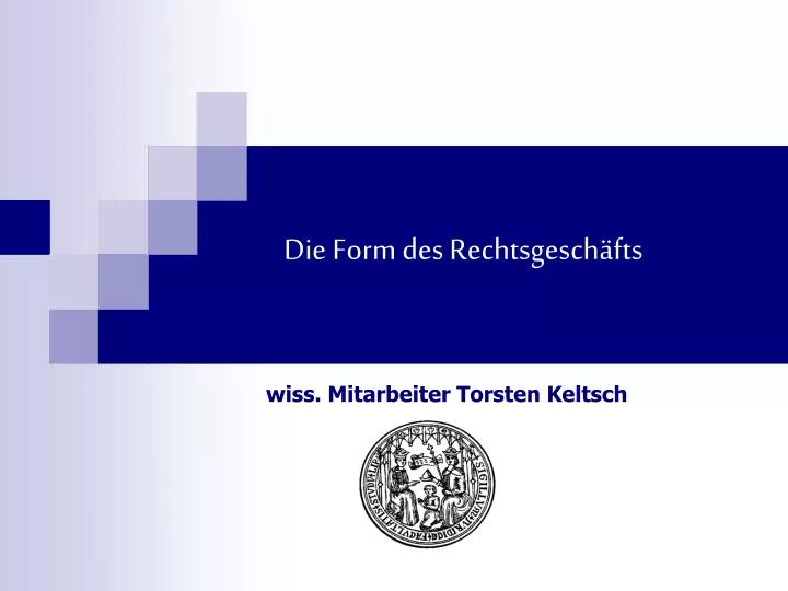 die form des rechtsgesch fts