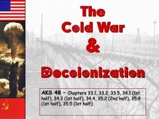 The Cold War &amp; Decolonization
