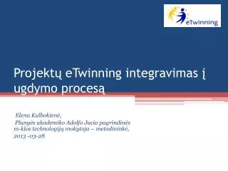 projekt etwinning integravimas ugdymo proces