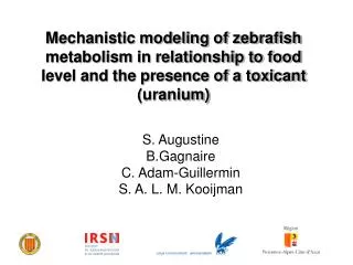 S. Augustine B.Gagnaire C. Adam-Guillermin S. A. L. M. Kooijman