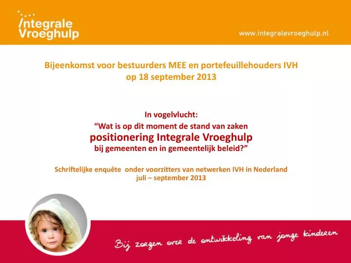 bijeenkomst voor bestuurders mee en portefeuillehouders ivh op 18 september 2013