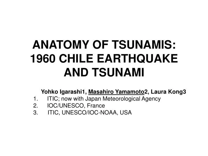 anatomy of tsunamis 1960 chile earthquake and tsunami