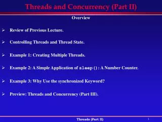 Threads and Concurrency (Part II)