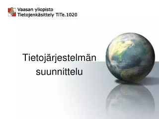 tietoj rjestelm n suunnittelu