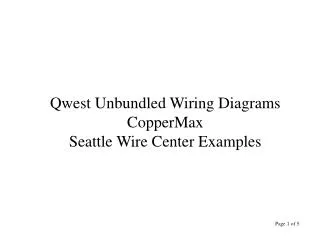 Qwest Unbundled Wiring Diagrams CopperMax Seattle Wire Center Examples