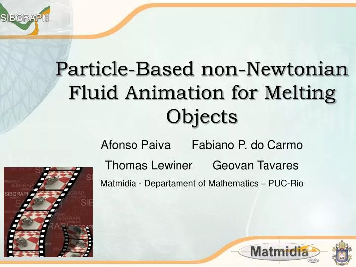 particle based non newtonian fluid animation for melting objects