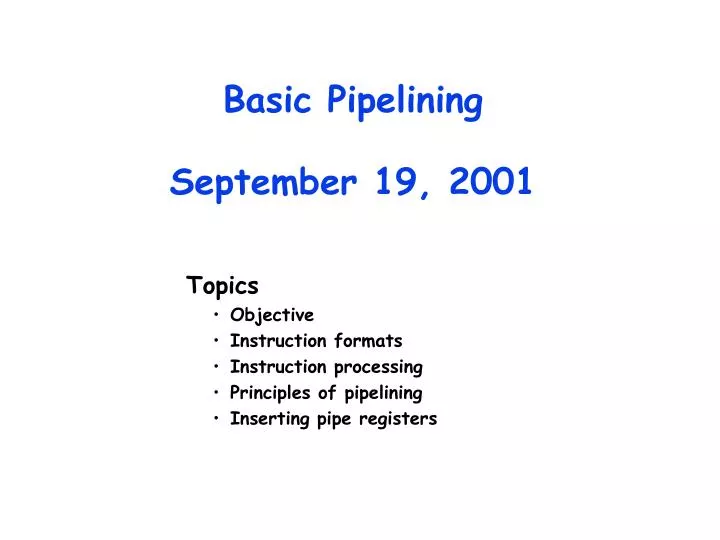 basic pipelining september 19 2001