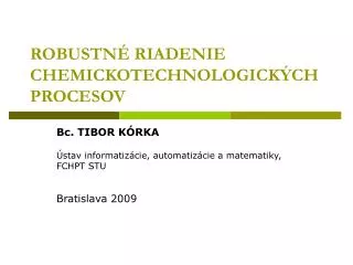 robustn riadenie chemickotechnologick ch procesov