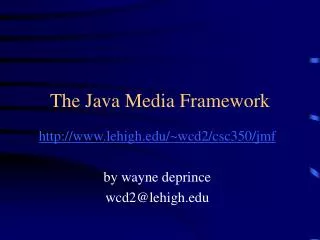 The Java Media Framework
