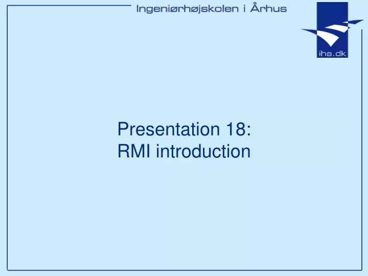 presentation 18 rmi introduction