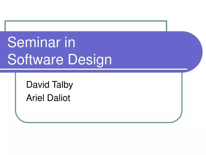 seminar in software design