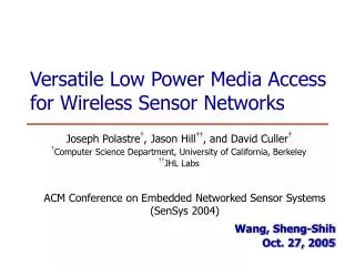 versatile low power media access for wireless sensor networks