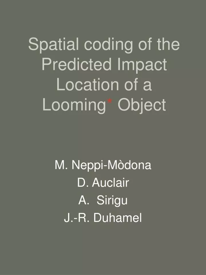 spatial coding of the predicted impact location of a looming object