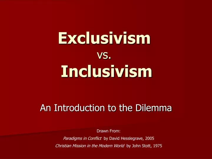 exclusivism vs inclusivism