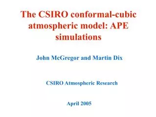 The CSIRO conformal-cubic atmospheric model: APE simulations