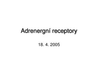 adrenergn receptory